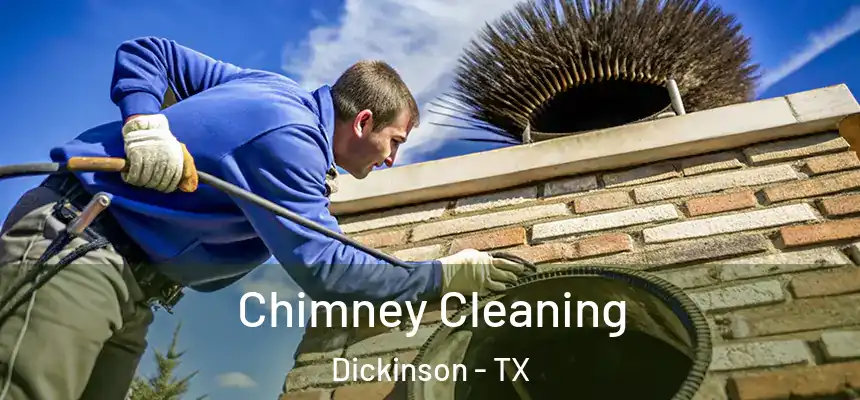  Chimney Cleaning Dickinson - TX