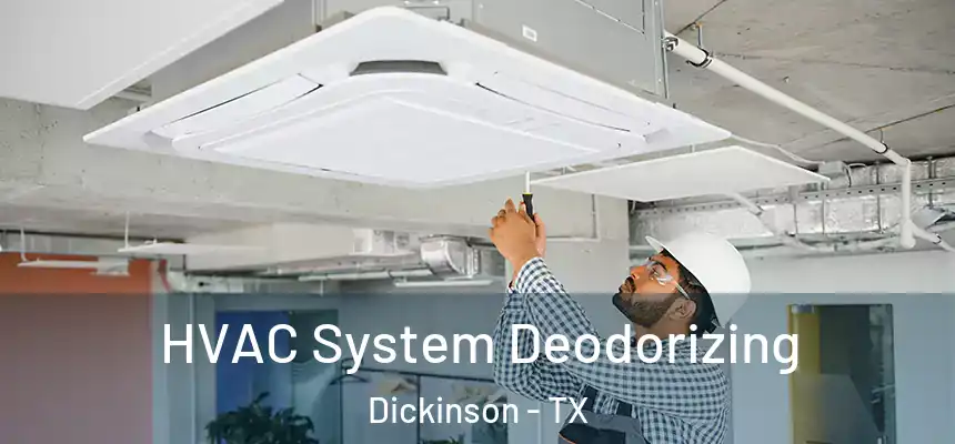  HVAC System Deodorizing Dickinson - TX